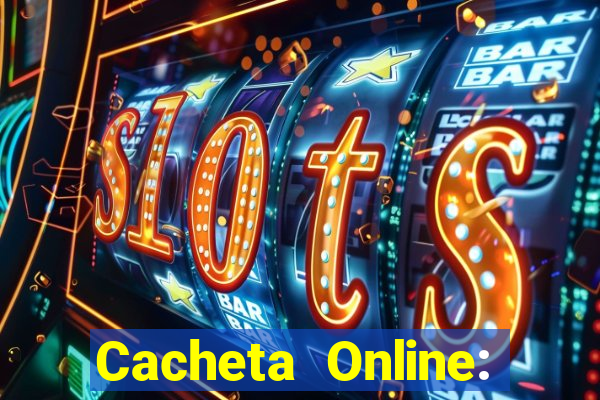 Cacheta Online: Jogo de Cartas